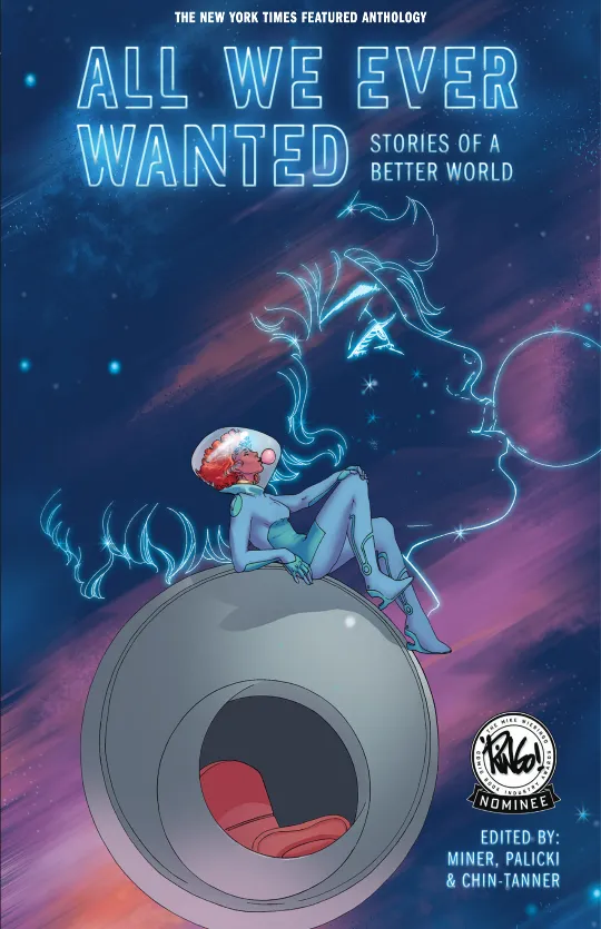All We Ever Wanted: Stories of a Better World cover